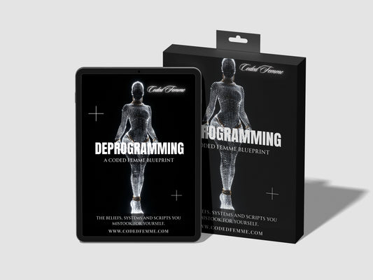 DEPROGRAMMING: Coded Femme Blueprint